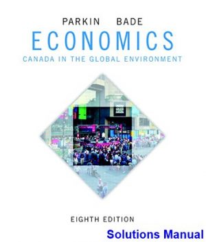 economics canada global environment canadian 8th edition parkin solutions manual