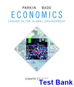 economics canada global environment canadian 8th edition parkin test bank