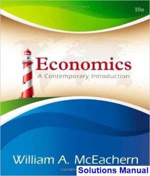 economics contemporary introduction 10th edition mceachern solutions manual