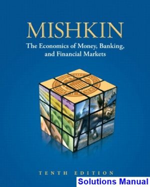 economics money banking financial markets 10th edition mishkin solutions manual