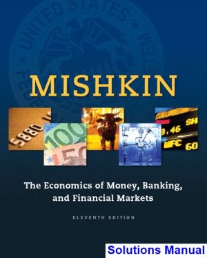 economics money banking financial markets 11th edition mishkin solutions manual