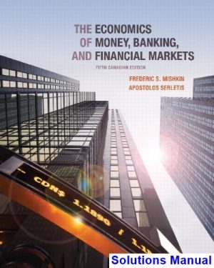 economics money banking financial markets fifth canadian edition canadian 5th edition mishkin solutions manual