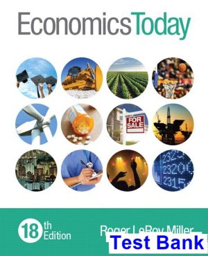 economics today 18th edition roger leroy miller test bank