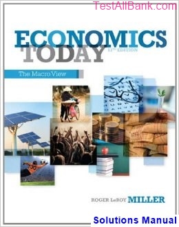 economics today macro 17th edition roger leroy miller solutions manual