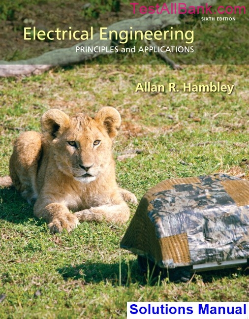 Electrical Engineering Principlesand Applications 6th Edition Hambley ...