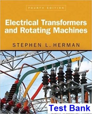 electrical transformers rotating machines 4th edition herman test bank