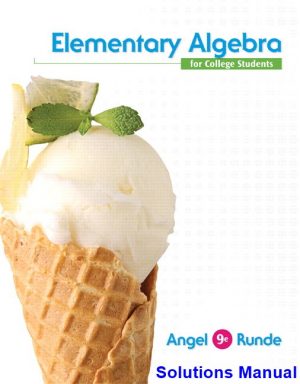 elementary algebra college students 9th edition angel solutions manual