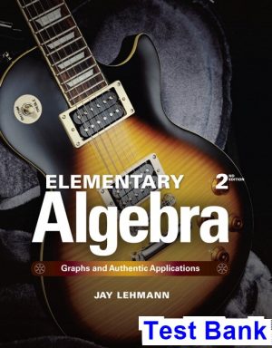 elementary algebra graphs authentic applications 2nd edition lehmann test bank