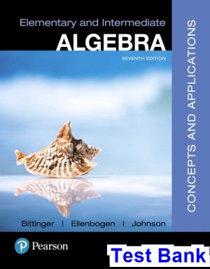 elementary intermediate algebra concepts applications 7th edition bittinger test bank