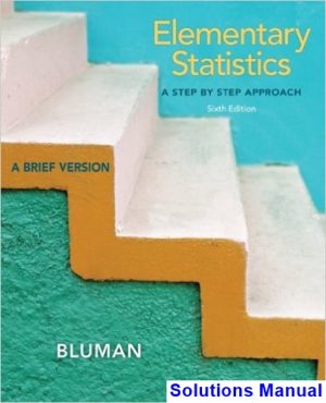 elementary statistics brief 6th edition bluman solutions manual