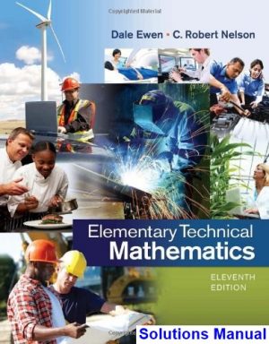 elementary technical mathematics 11th edition ewen solutions manual