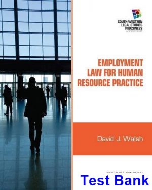 employment law human resource practice 4th edition walsh test bank