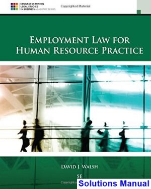 employment law human resource practice 5th edition walsh solutions manual