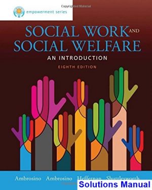 empowerment series social work social welfare 8th edition ambrosino solutions manual