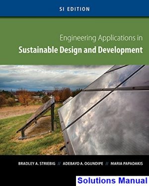 engineering applications sustainable design development si edition 1st edition striebig solutions manual