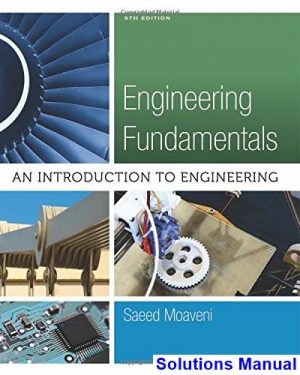 engineering fundamentals introduction engineering 5th edition saeed moaveni solutions manual