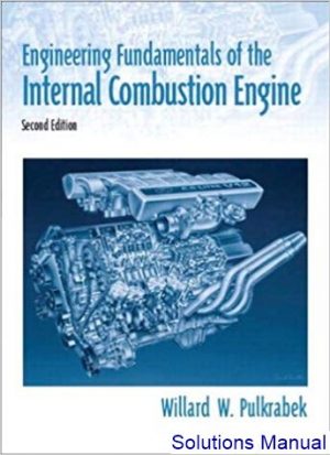 engineering fundamentals of the internal combustion engine 2nd edition pulkrabek solutions manual