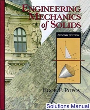 engineering mechanics of solids 2nd edition popov solutions manual