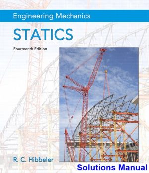 engineering mechanics statics 14th edition hibbeler solutions manual