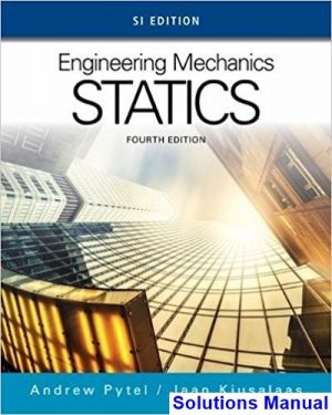 engineering mechanics statics si edition 4th edition pytel solutions manual