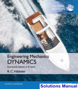 engingeering mechanics dynamics si units 14th edition hibbeler solutions manual