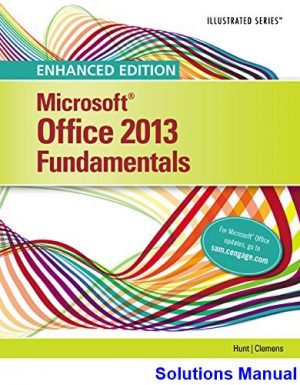 enhanced microsoft office 2013 illustrated fundamentals 1st edition hunt solutions manual