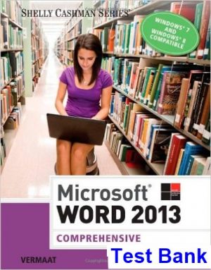 enhanced microsoft word 2013 comprehensive 1st edition vermaat test bank