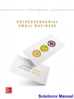 entrepreneurial small business 5th edition katz solutions manual