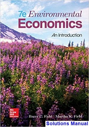 environmental economics introduction 7th edition field solutions manual