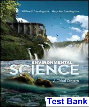 environmental science global concern 13th edition cunningham test bank