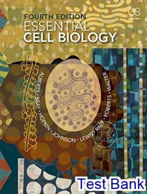 essential cell biology 4th edition alberts test bank