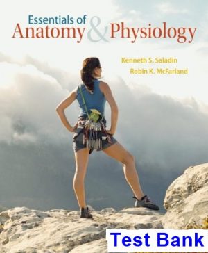 essentials anatomy physiology 1st edition saladin test bank