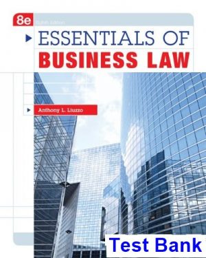 essentials business law 8th edition liuzzo test bank