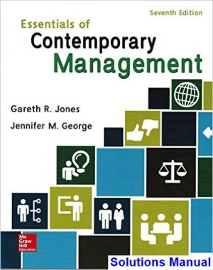 essentials contemporary management 7th edition jones solutions manual