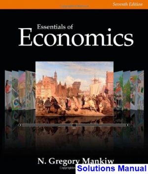 essentials economics 7th edition gregory mankiw solutions manual