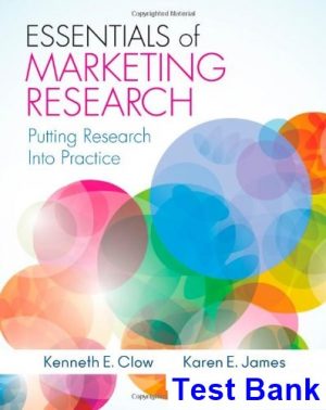essentials marketing research putting research into practice 1st edition clow test bank