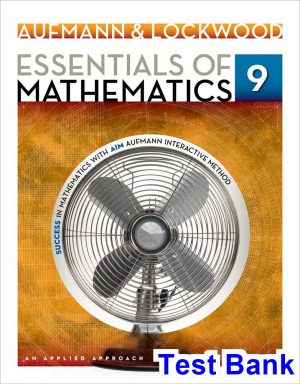essentials mathematics applied approach 9th edition aufmann test bank