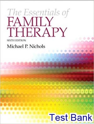 essentials of family therapy 6th edition nichols test bank