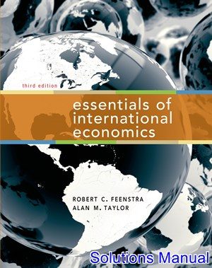 essentials of international economics 3rd edition feenstra solutions manual