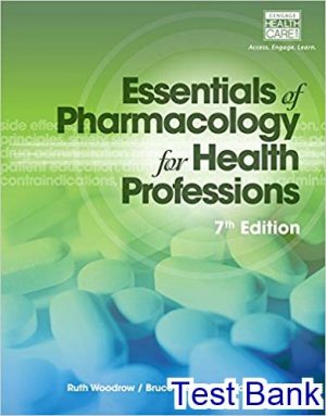 essentials of pharmacology for health professions 7th edition woodrow test bank