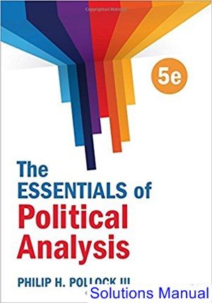 essentials of political analysis 5th edition pollock iii solutions manual