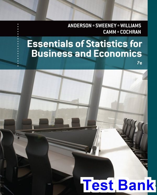 essentials statistics business economics 7th edition anderson test bank