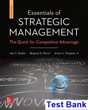 essentials strategic management quest competitive advantage 4th edition gamble test bank