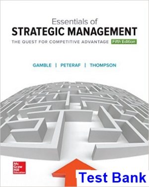 essentials strategic management quest competitive advantage 5th edition gamble test bank