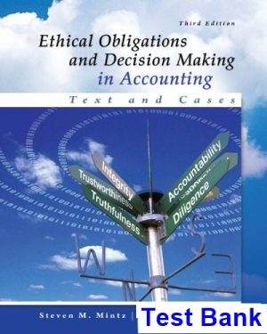 ethical obligations decision making accounting text cases 3rd edition mintz test bank