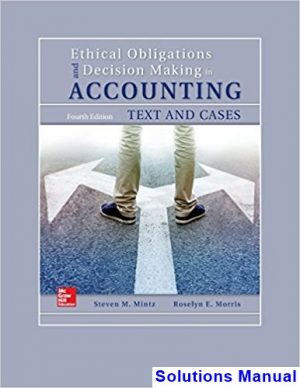 ethical obligations decision making accounting text cases 4th edition mintz solutions manual