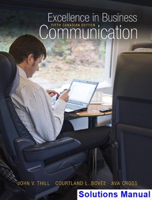 excellence business communication canadian 5th edition thill solutions manual