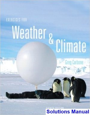 exercises weather climate 8th edition greg carbone solutions manual