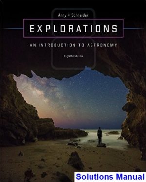 explorations introduction astronomy 8th edition arny solutions manual