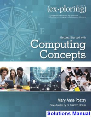 exploring getting started computing concepts 1st edition poatsy solutions manual